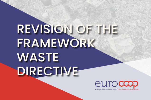Revision of the Framework Waste Directive Revision of the Framework Waste Directive
