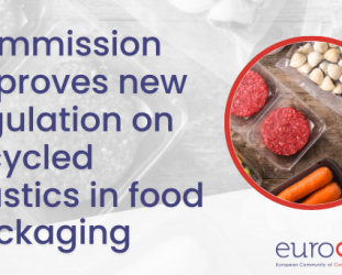 Commission approves new regulation on recycled plastics in food packaging Commission approves new regulation on recycled plastics in food packaging