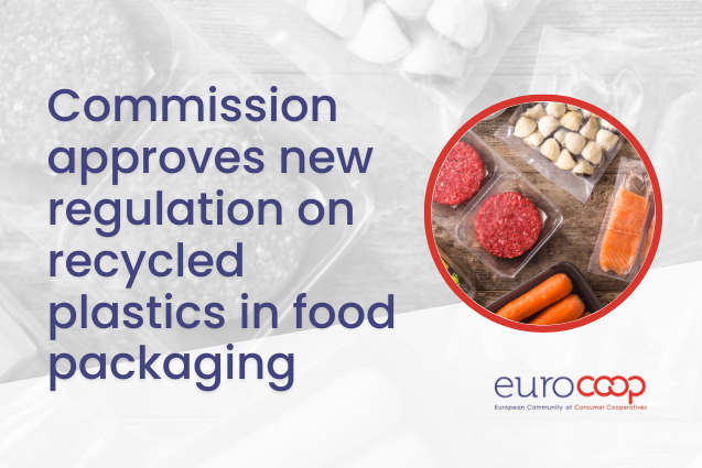 Commission approves new regulation on recycled plastics in food packaging Commission approves new regulation on recycled plastics in food packaging