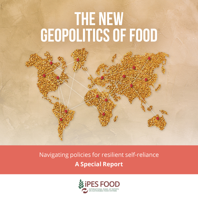 New IPES-Food Report Examines How Geopolitical Tensions Are Reshaping Global Food Systems